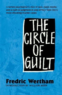 The Circle of Guilt - Fredric Wertham - cover