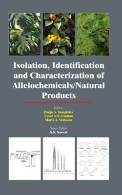 Isolation, Identification and Characterization of Allelochemicals/ Natural Products - cover