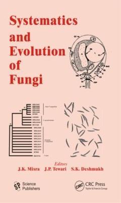 Systematics and Evolution of Fungi - cover