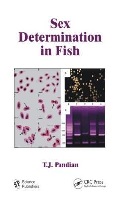 Sex Determination in Fish - T. J. Pandian - cover