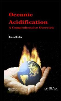 Oceanic Acidification: A Comprehensive Overview - Ronald Eisler - cover
