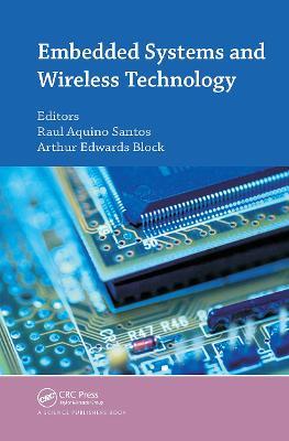 Embedded Systems and Wireless Technology: Theory and Practical Applications - cover