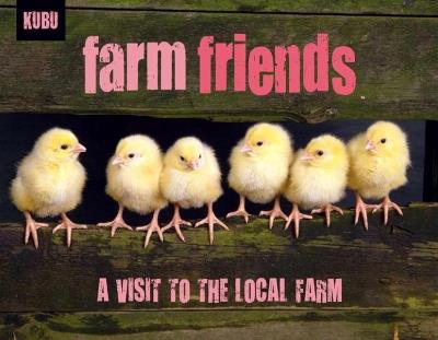 Farm Friends: A Visit to the Local Farm - Anna Krusinski - cover