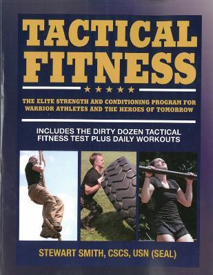 Tactical Fitness: Workouts for the Heroes of Tomorrow - Stewart Smith - cover