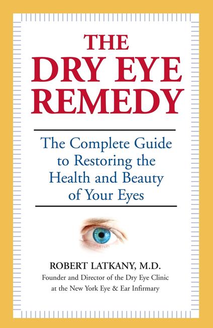 The Dry Eye Remedy