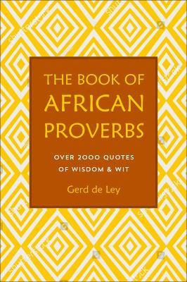 The Book of African Proverbs - Gerd de Ley - cover