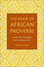 The Book Of African Proverbs