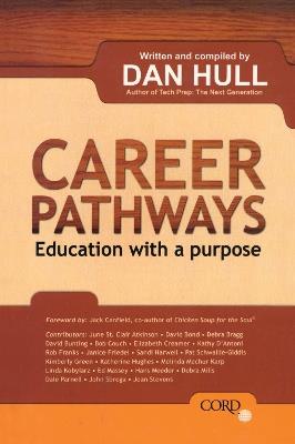 Career Pathways: Education With a Purpose - Dan Hull - cover