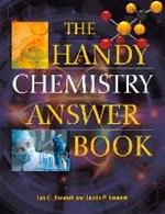 The Handy Chemistry Answer Book