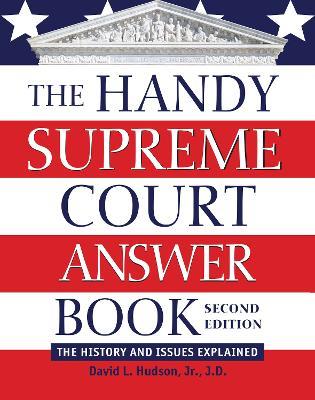 The Handy Supreme Court Answer Book: The History and Issues Explained - David L. Hudson - cover