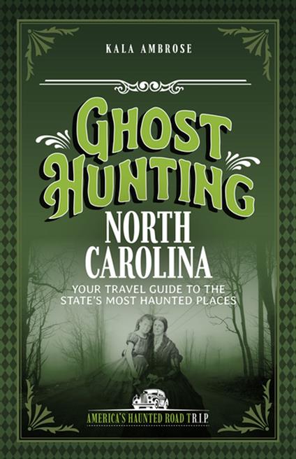 Ghost Hunting North Carolina