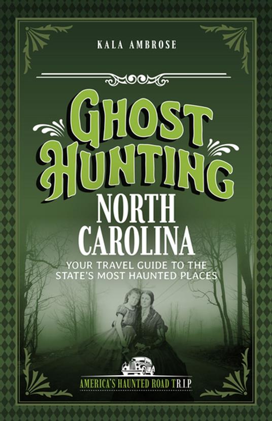 Ghost Hunting North Carolina