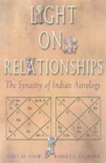 Light on Relationships: The Synastry of Indian Astrology