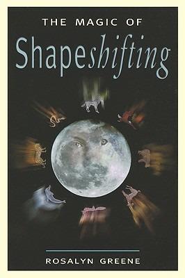 Magic of Shapeshifting - Rosalyn Greene - cover
