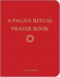 Pagan Ritual Prayer Book - Ceisiwr Serith - cover
