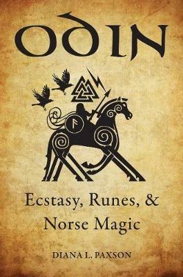 Odin: Ecstasy, Runes, & Norse Magic - Diana L. Paxson - cover