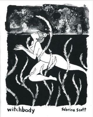 Witchbody: A Graphic Novel - Sabrina Scott - cover