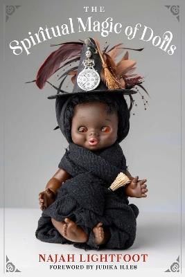 The Spiritual Magic of Dolls - Najah Lightfoot - cover