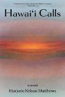 Hawai'i Calls - Marjorie Nelson Matthews - cover