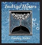 Indigo Hours: Healing Haiku