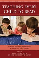 Teaching Every Child to Read: Innovative and Practical Strategies for K-8 Educators and Caretakers