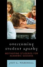 Overcoming Student Apathy: Motivating Students for Academic Success