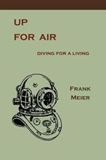 Up for Air: Diving for a Living