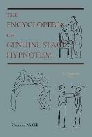 The Encyclopedia of Genuine Stage Hypnotism: For Magicians Only - Ormond McGill - cover