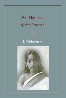 At the Feet of the Master - Jiddu Krishnamurti - cover