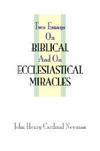 Two Essays on Miracles - John Henry Newman - cover