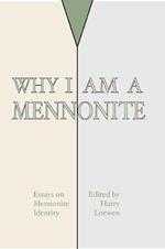 Why I Am a Mennonite