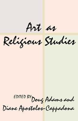 Art as Religious Studies - Doug Adams - cover