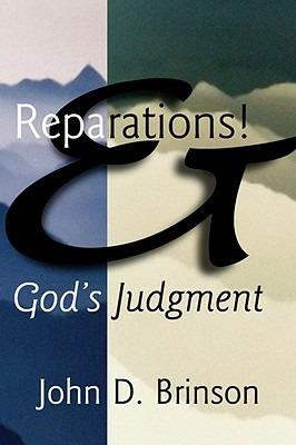 Reparations & God's Judgment - John D. Brinson - cover