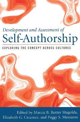 Development and Assessment of Self-Authorship: Exploring the Concept Across Cultures - cover