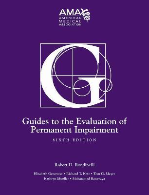 Guides to the Evaluation of Permanent Impairment - American Medical Association - cover