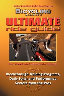 Bicycling Magazine's Ultimate Ride Guide - JOHN REESER - cover