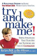 Try And Make Me!