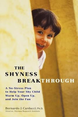 The Shyness Breakthrough - BERNARDO CARDUCCI - cover