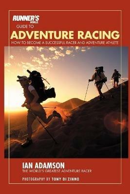 Runner's World Guide To Adventure Racing - IAN ADAMSON - cover
