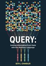 Query: Getting Information from Data with the Wolfram Language