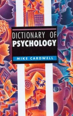Dictionary of Psychology - Mike Cardwell - cover