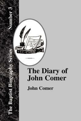 The Diary Of John Comer - John Comer - cover