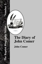 The Diary Of John Comer