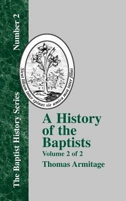A History of the Baptists - Vol. 2 - Thomas Armitage - cover