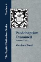 Paedobaptism Examined - Vol. 3 - Abraham, Booth - cover