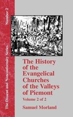 History of the Evangelical Churches of the Valleys of Piemont - Vol. 2