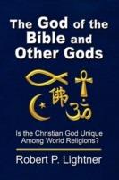 The God of the Bible and Other Gods - Robert P. Lightner - cover