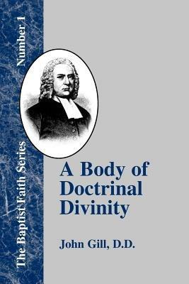 A Body of Doctrinal Divinity - John Gill - cover