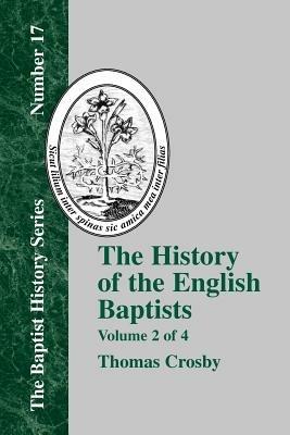 History of the English Baptists - Vol. 2 - Thomas Crosby - cover