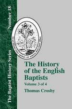 History of the English Baptists - Vol. 3